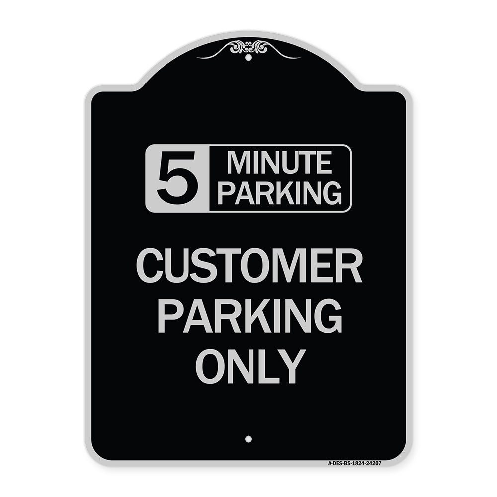 Customer Parking Only (Choose Your Limit) Minute Parking