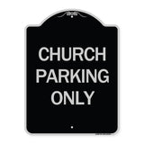 Church Parking Only