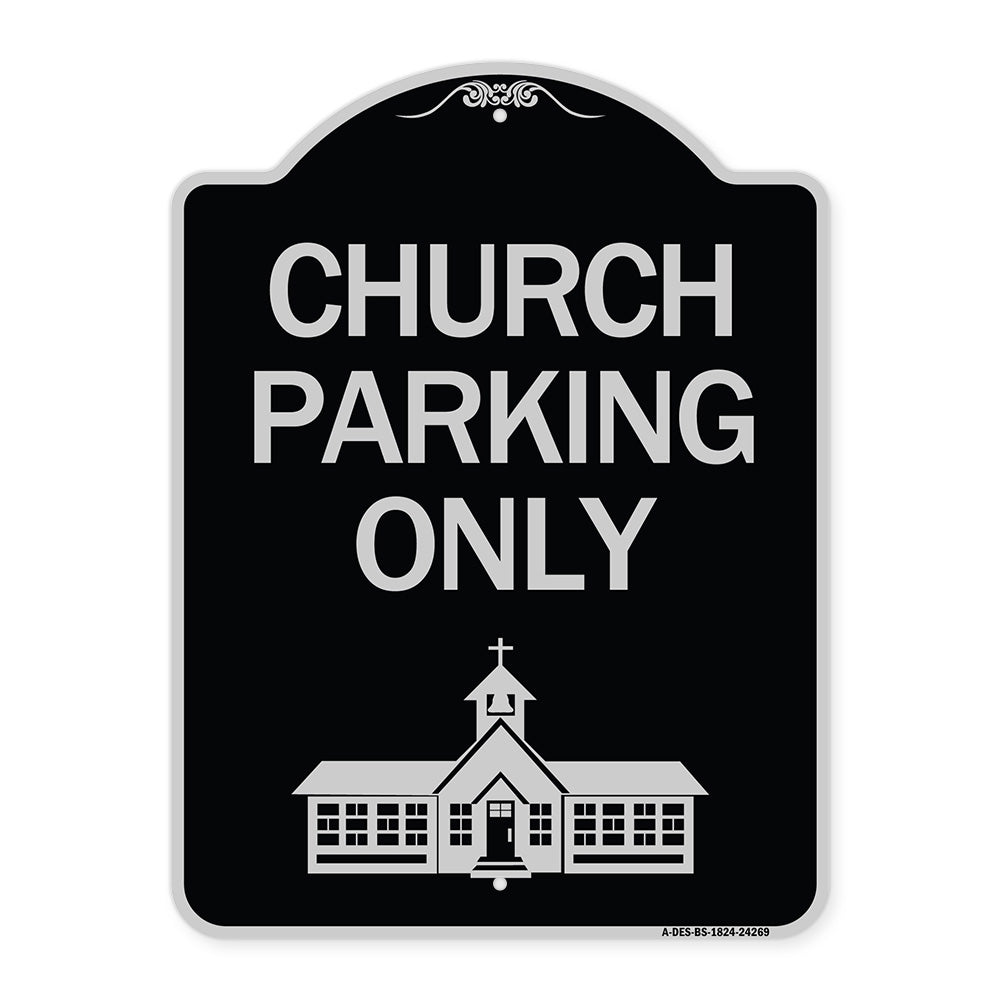 Church Parking Only (Church Symbol)