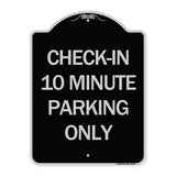 Check - in 10 Minute Parking Only