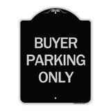 Buyer Parking Only