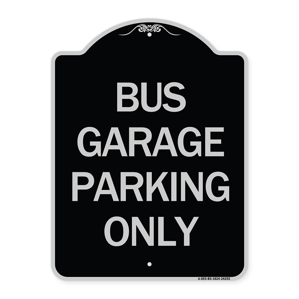 Bus Garage Parking Only