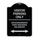 Bilingual Reserved Parking Sign Visitor Parking Only - Estacionamiento Para Visitantes Solamente (With Bidirectional Arrow)