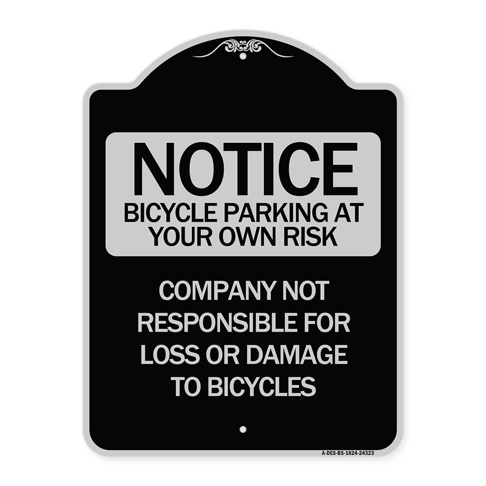 Bicycle Parking at Your Own Risk Company Not Responsible for Loss or Damage to Bicycles