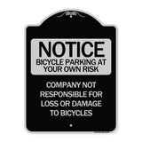 Bicycle Parking at Your Own Risk Company Not Responsible for Loss or Damage to Bicycles