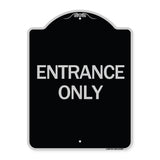 Traffic Entrance Sign Entrance Only