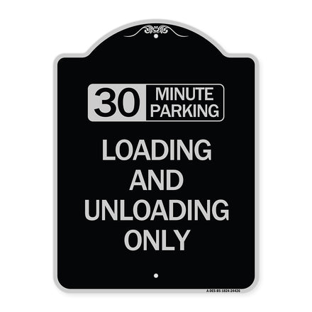 30 Minute Parking Loading and Unloading Only