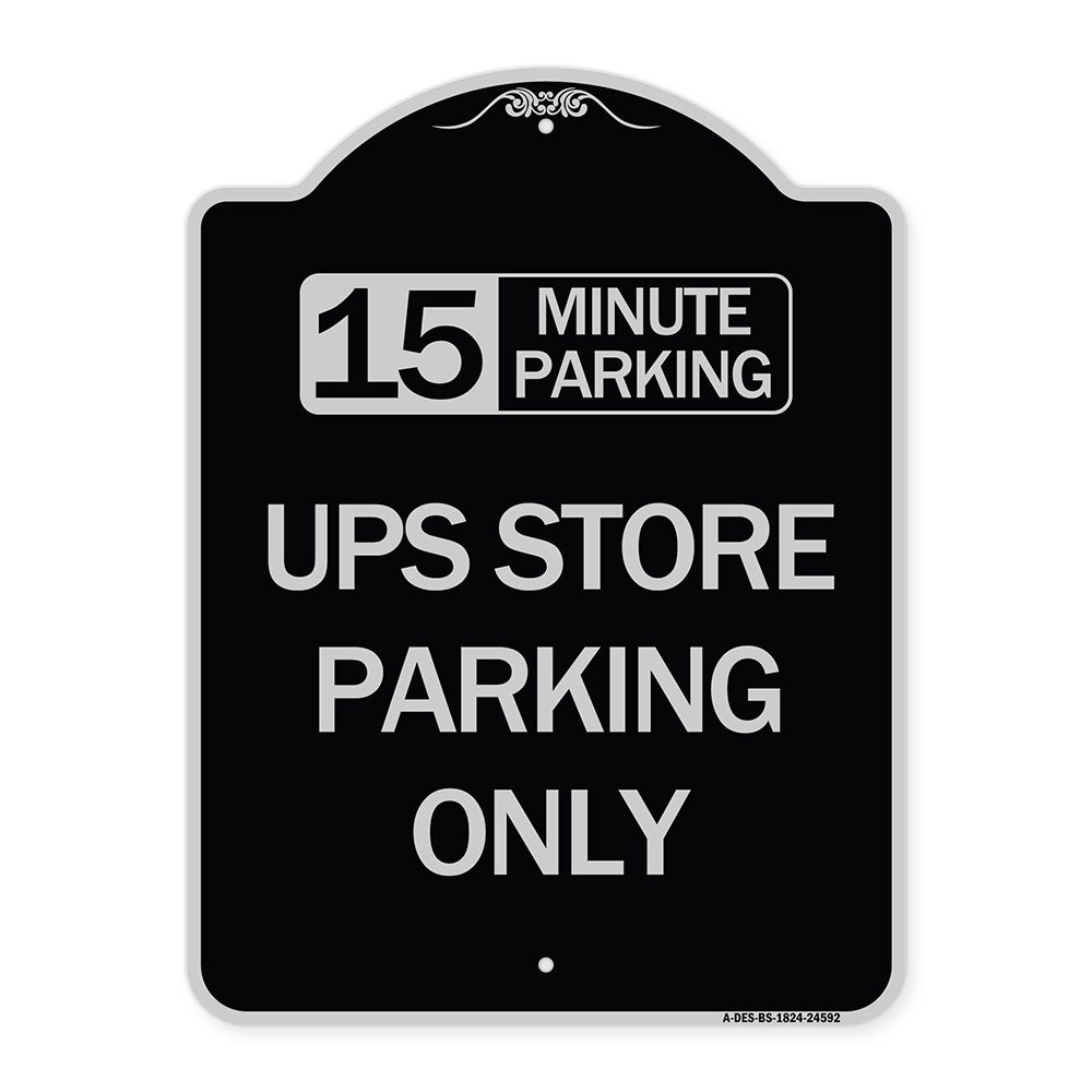 15 Minutes Parking - Ups Store Parking Only