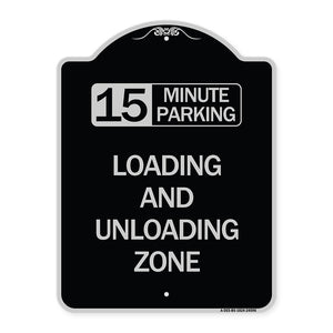 15 Minute Parking Loading and Unloading Zone