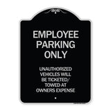 Employee Parking Only Unauthorized Vehicles Will Be Ticketed Towed at Owners Expense