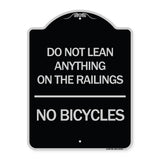 Do Not Lean Anything on the Railings - No Bicycles