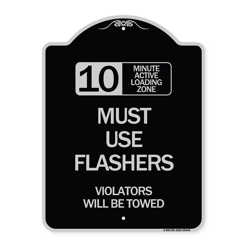 10 Minute Active Loading Zone Must Use Flashers Violators Will Be Towed