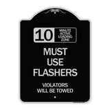 10 Minute Active Loading Zone Must Use Flashers Violators Will Be Towed