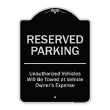 Reserved Parking Unauthorized Vehicles Will Be Towed At Vehicle Owner's Expense