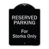 Reserved Parking For Storks Only