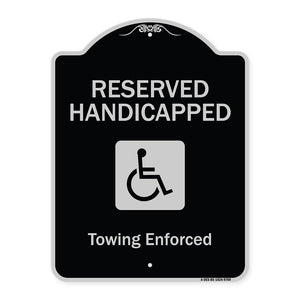 Reserved Handicapped Towing Enforced