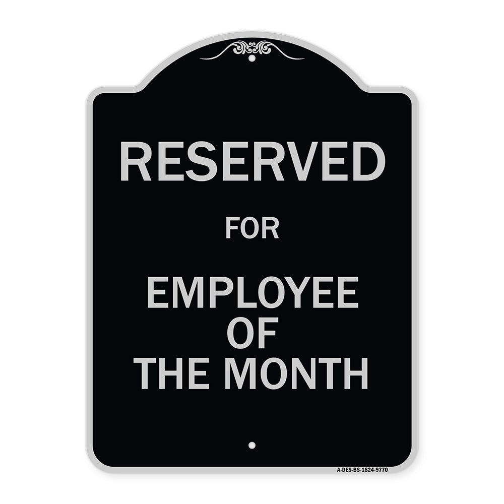 Reserved For Employee Of The Month