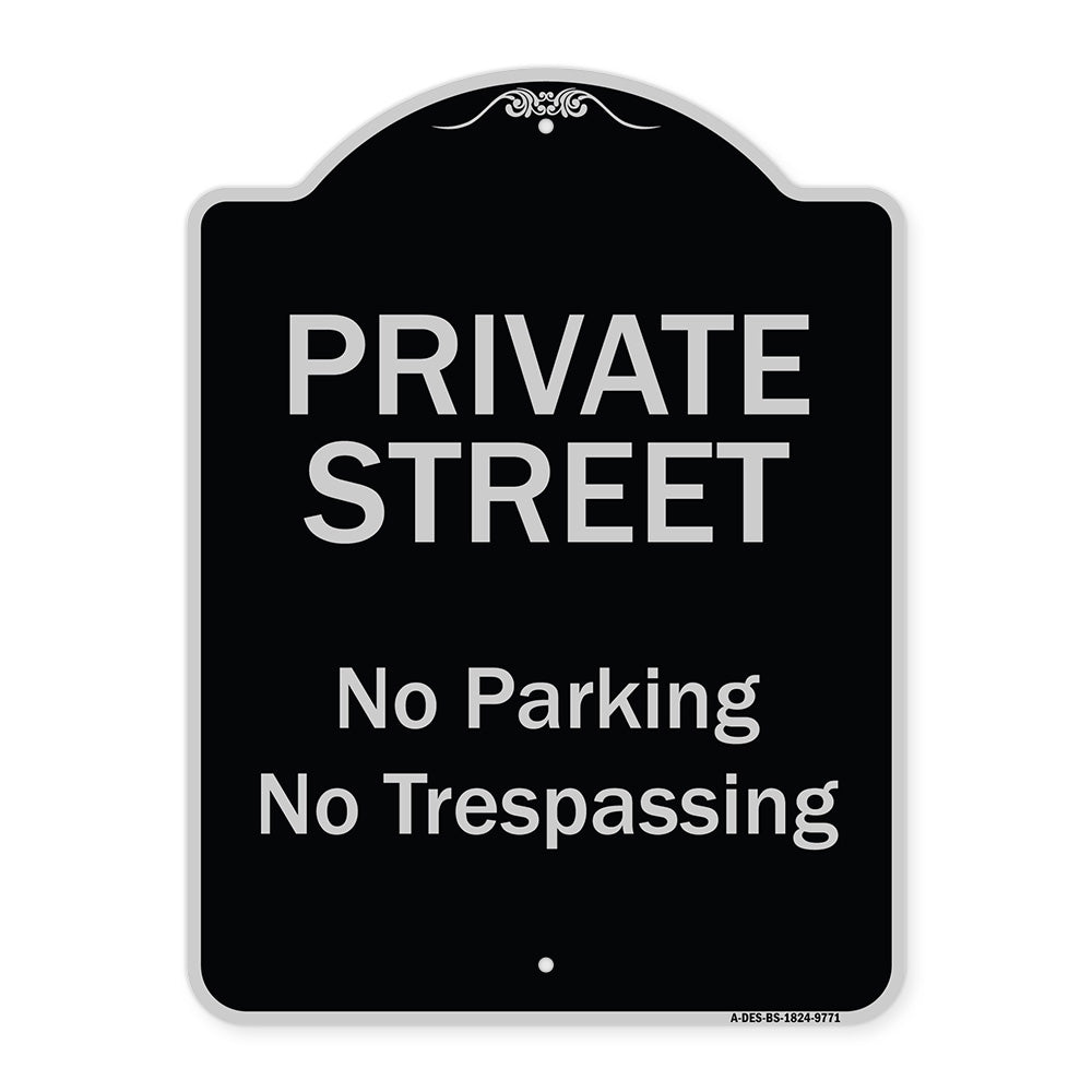 Private Street, No Parking Or Trespassing
