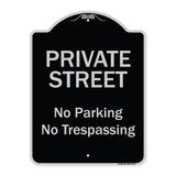 Private Street, No Parking Or Trespassing