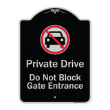 Private Drive Do Not Block Gate Entrance With No Car Symbol