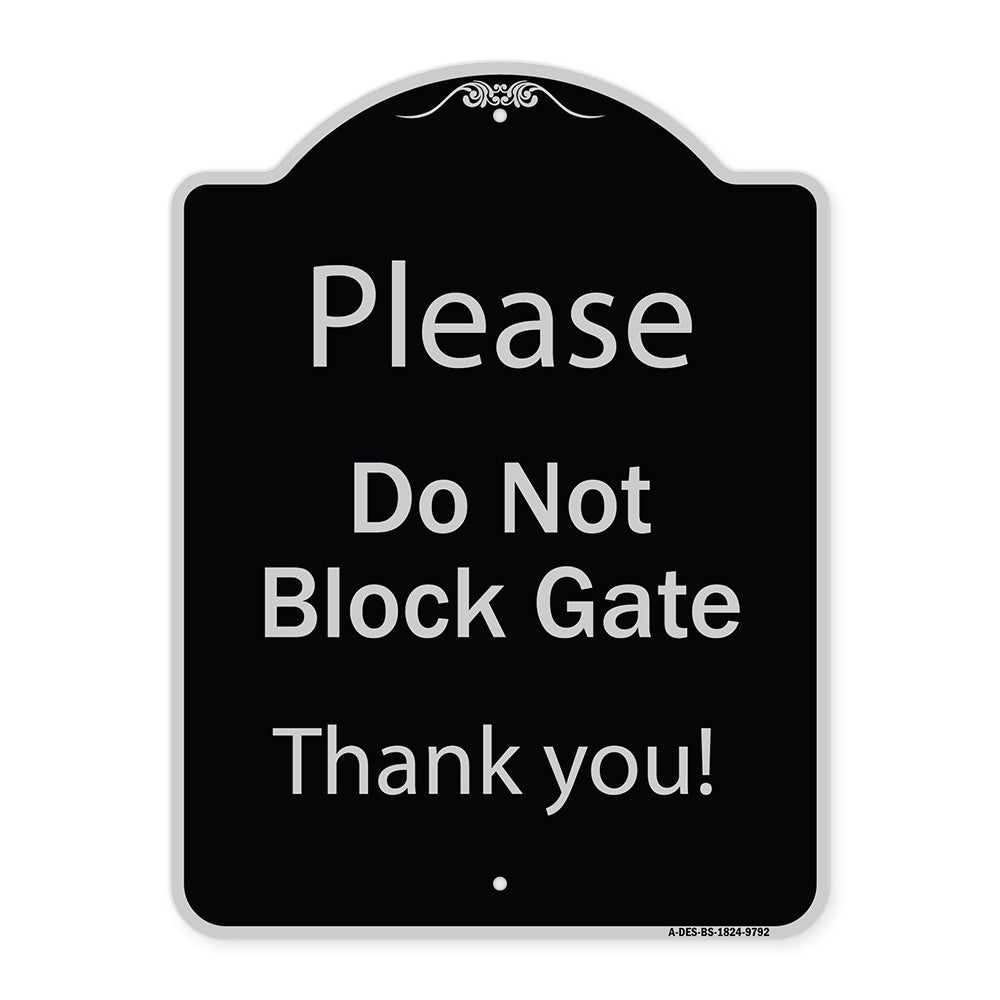 Please Do Not Block Gate