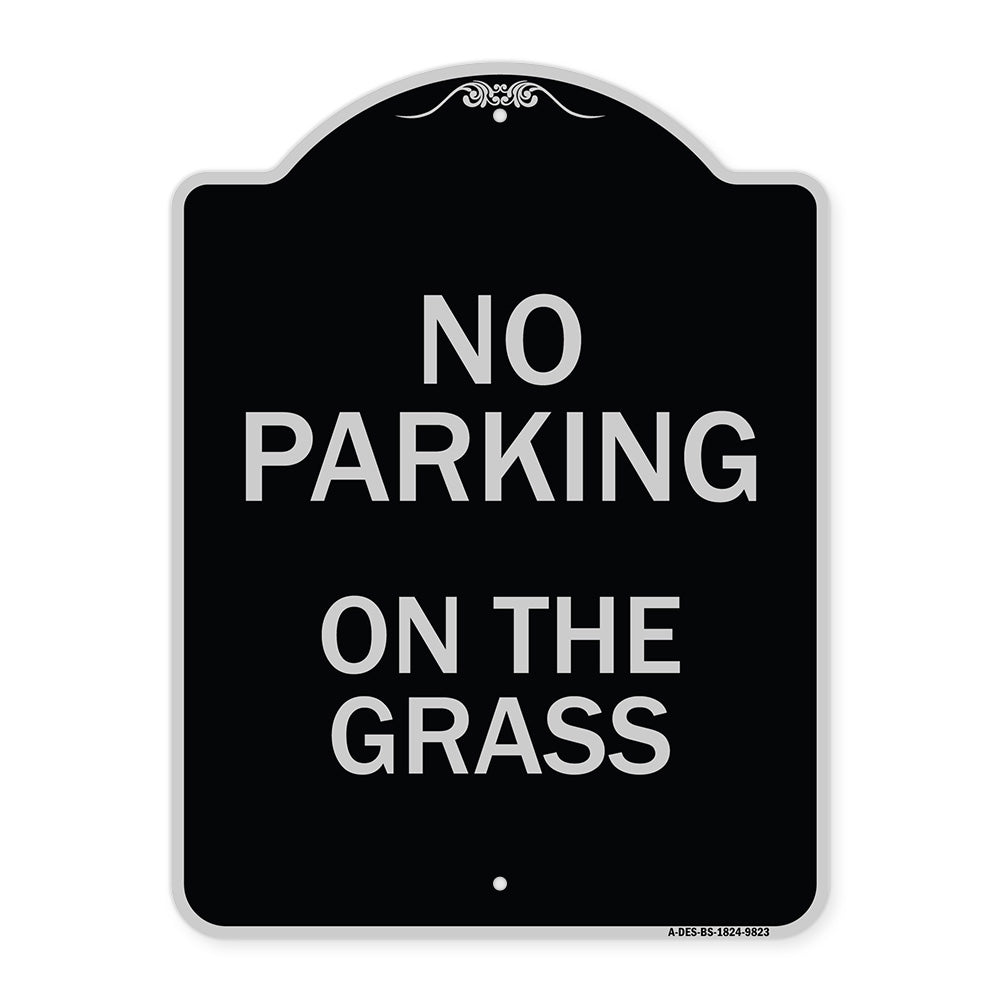 No Parking On The Grass