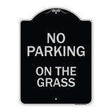 No Parking On The Grass