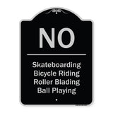 No - Bicycle Riding, Roller Blading, Ball Playing