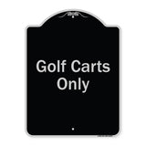 Golf Carts Only