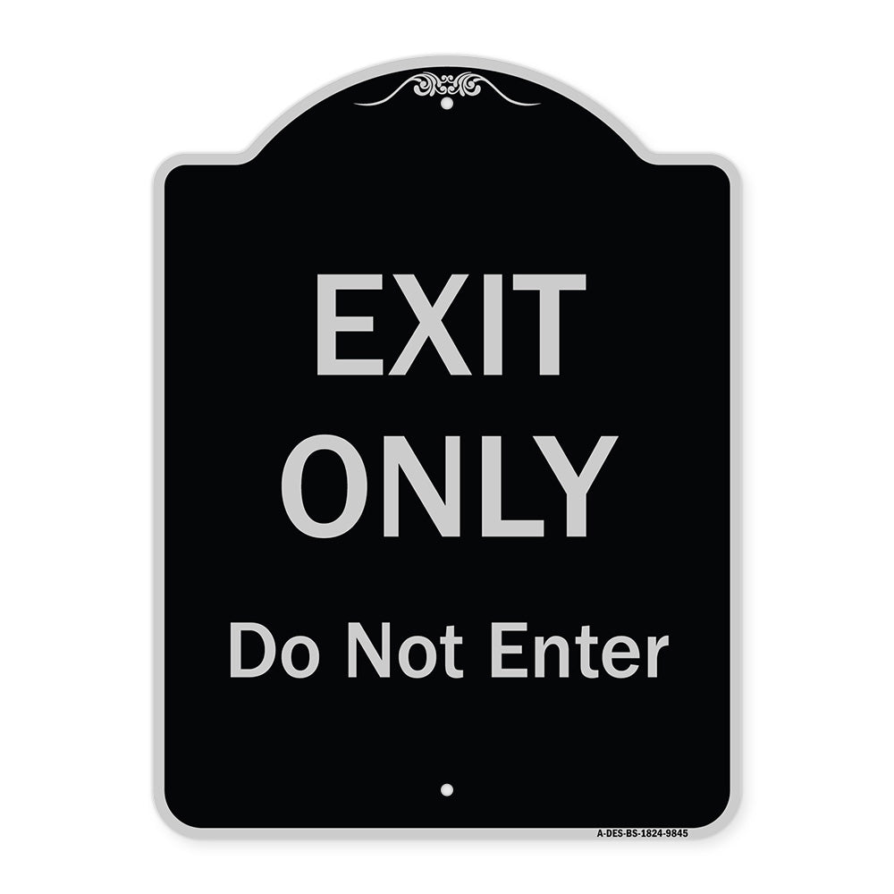 Exit Only Do Not Enter