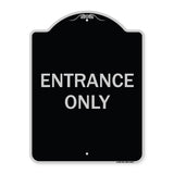 Entrance Only