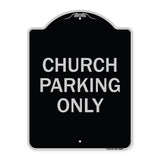 Church Parking Only