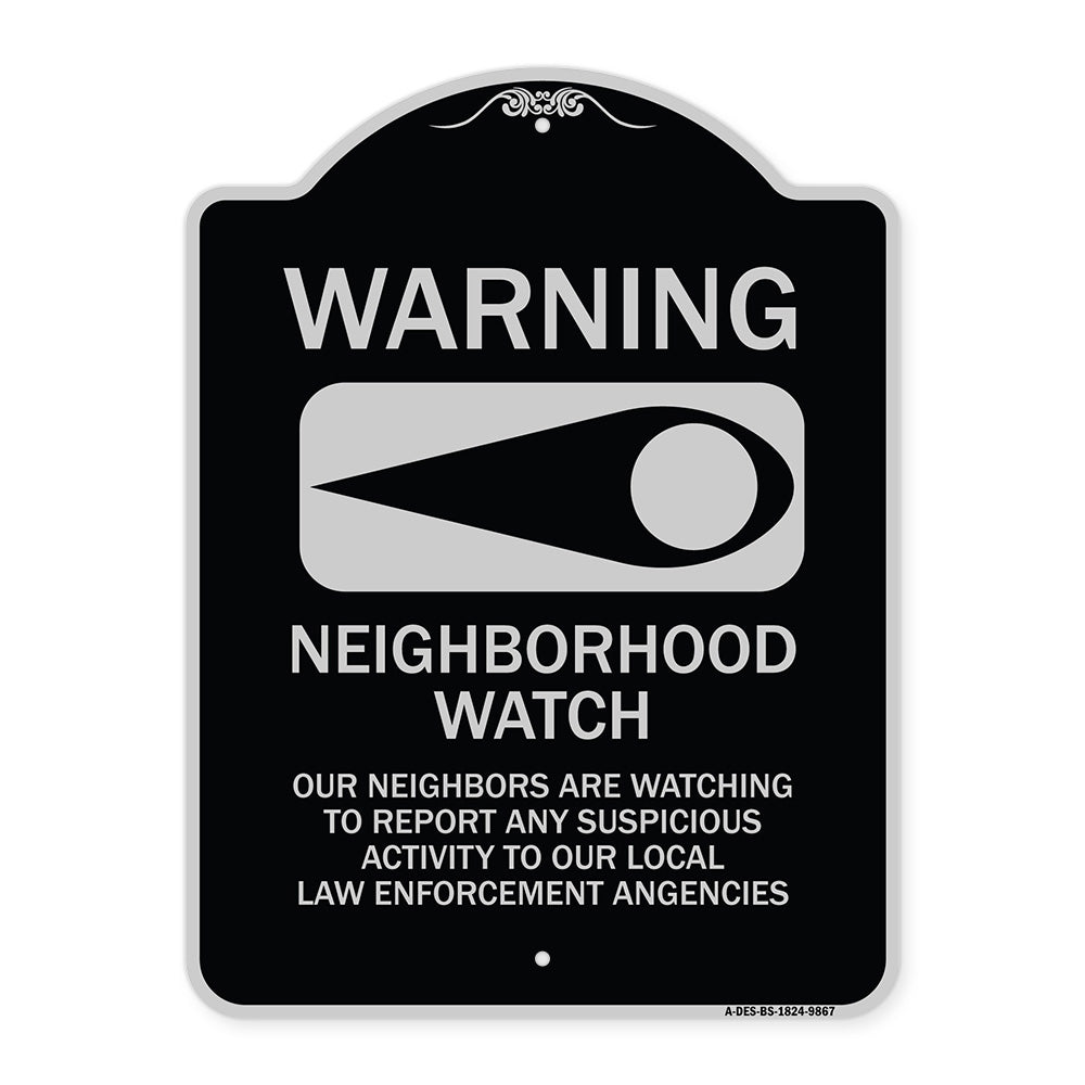Warning - Our Neighbors Are Watching