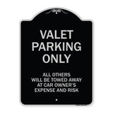 Valet Parking Only All Others Will Be Towed Away At Car Owner's Expense And Risk