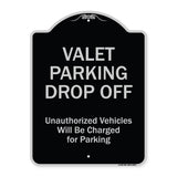 Valet Parking Drop Off Unauthorized Vehicles Will Be Charged For Parking