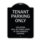 Tenant Parking Only Violators Will Be Towed Away At Car Owner's Expense