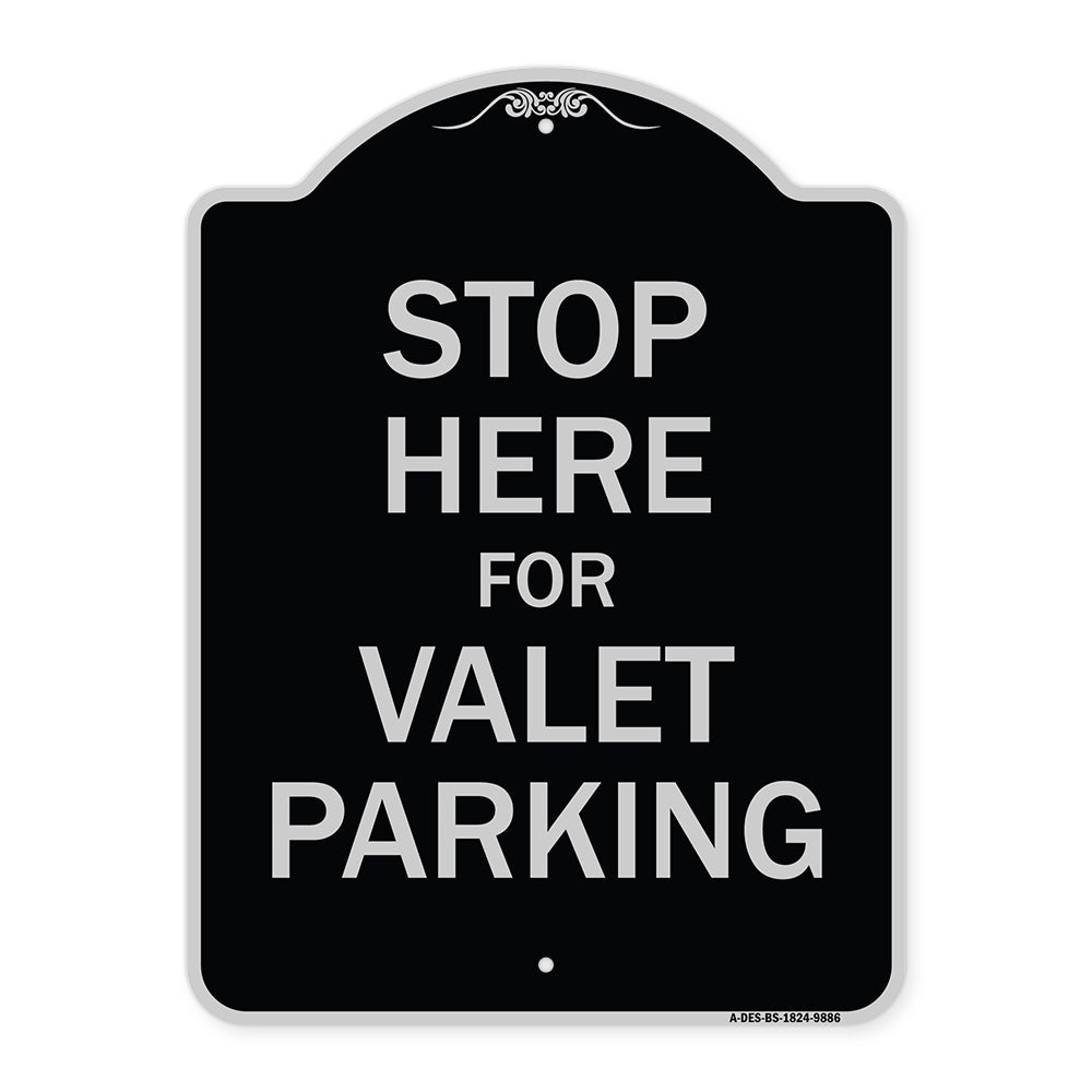 Stop Here For Valet Parking