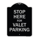Stop Here For Valet Parking