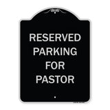 Reserved Parking For Pastor