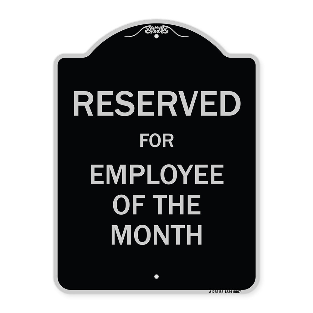 Reserved For Employee Of The Month