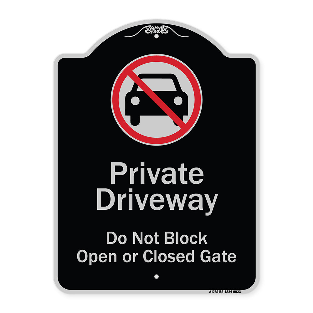Private Driveway Do Not Block Open Or Closed Gate With No Parking Graphic
