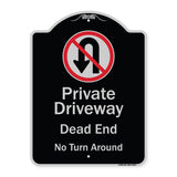 Private Driveway Dead End No Turn Around With Symbol