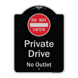 Private Drive, No Outlet With Do Not Enter Symbol