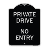 Private Drive No Entry Sign