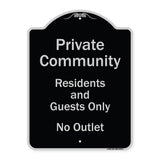 Private Community Residents And Guests Only No Outlet