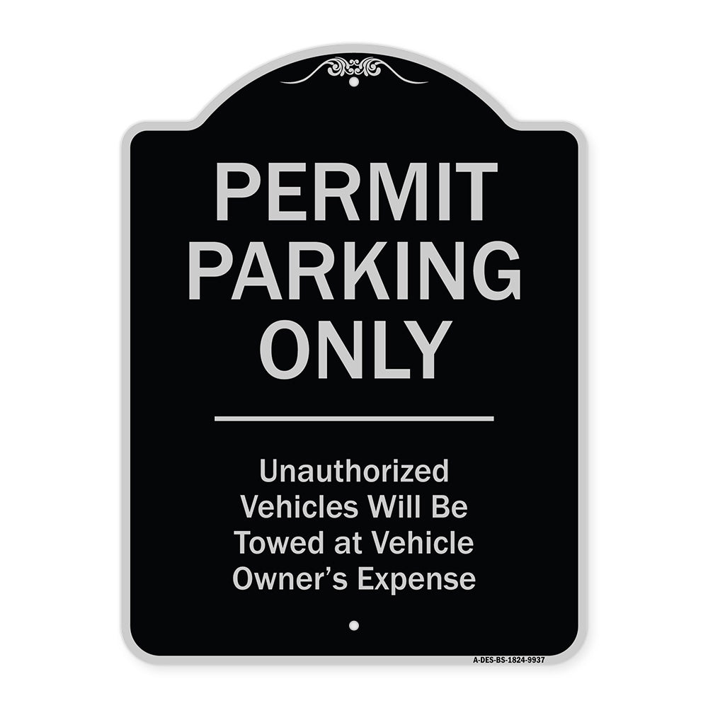 Permit Parking Only Unauthorized Vehicles Will Be Towed At Vehicle Owner's Expense