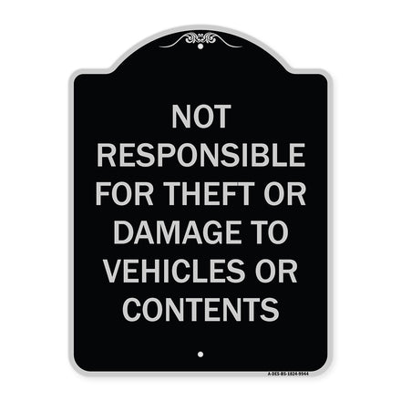 Not Responsible For Theft Or Damage To Vehicles Or Contents