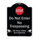 Do Not Enter, 24 Hour Video Surveillance