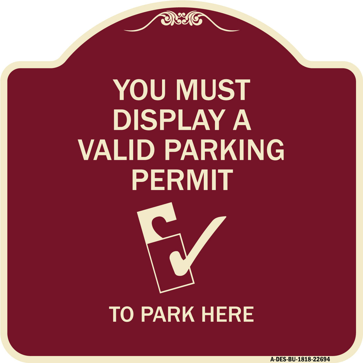 You Must Display A Valid Parking Permit to Park Here (With Parking Permit Graphic)