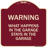What Happens in the Garage Stays in the Garage